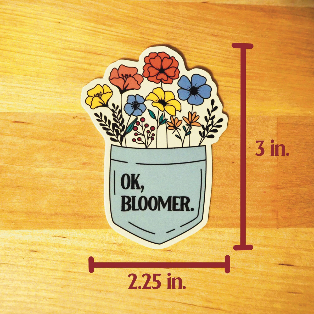 OK, Bloomer Vinyl Sticker