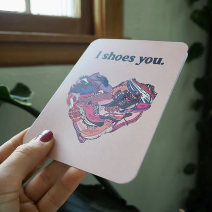 I Shoes You Valentine’s Day Card