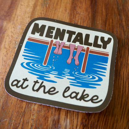 Mentally At The Lake Sticker