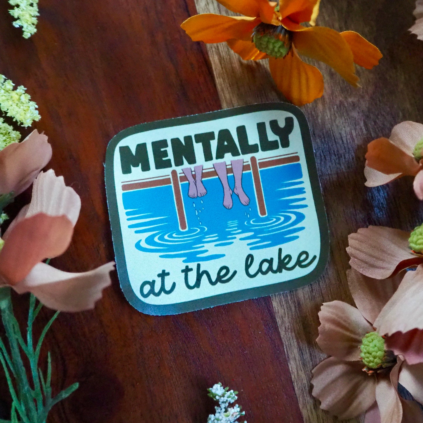 Mentally At The Lake Sticker