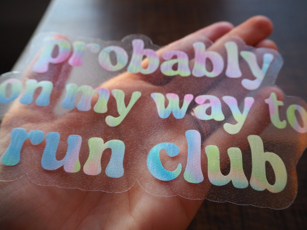 Probably On My Way To Run Club Car Decal