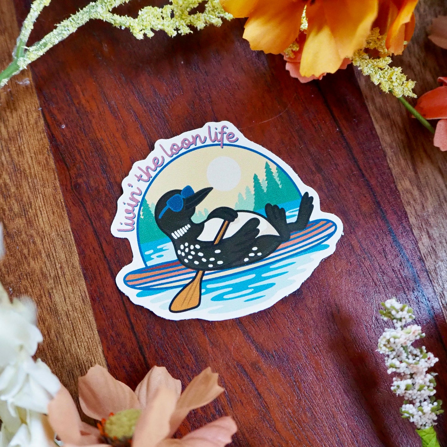Livin' The Loon Life Sticker