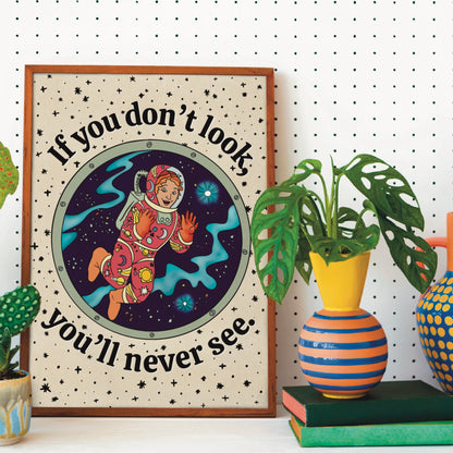 If You Don't Look, You'll Never See Digital Print