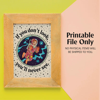 If You Don't Look, You'll Never See Digital Print