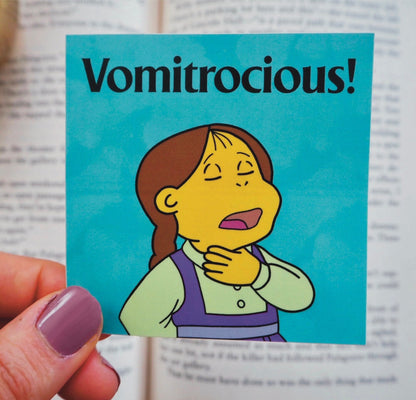 Muffy Vomitrocious! Sticker