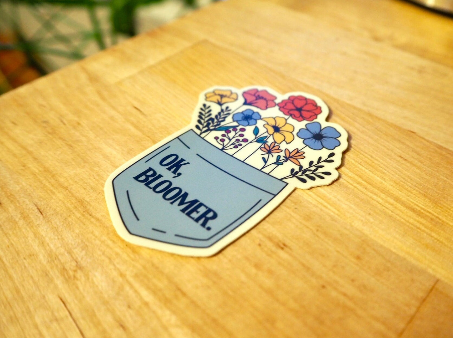 OK, Bloomer Vinyl Sticker