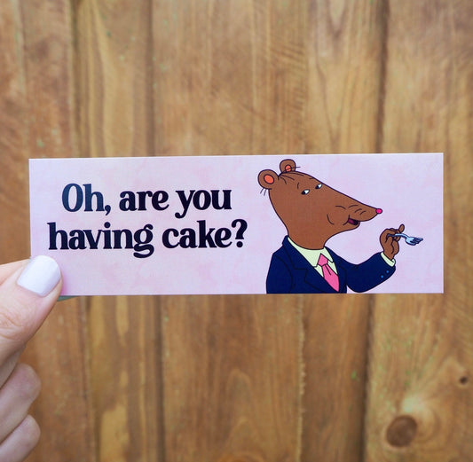 Mr. Ratburn Oh, Are You Having Cake? Double Sided Bookmark