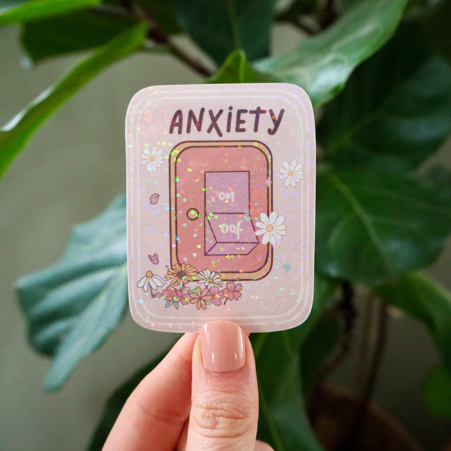 Anxiety Glitter On/OOF Sticker