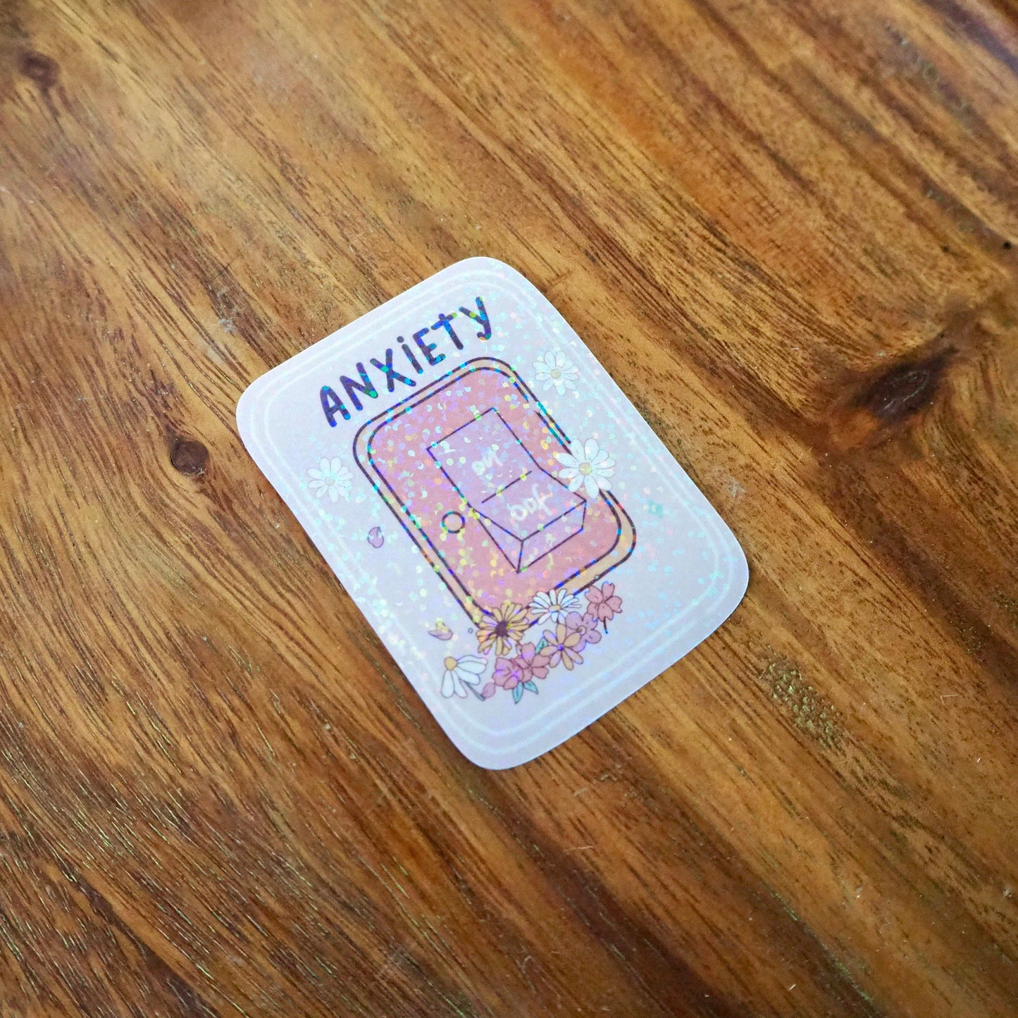 Anxiety Glitter On/OOF Sticker