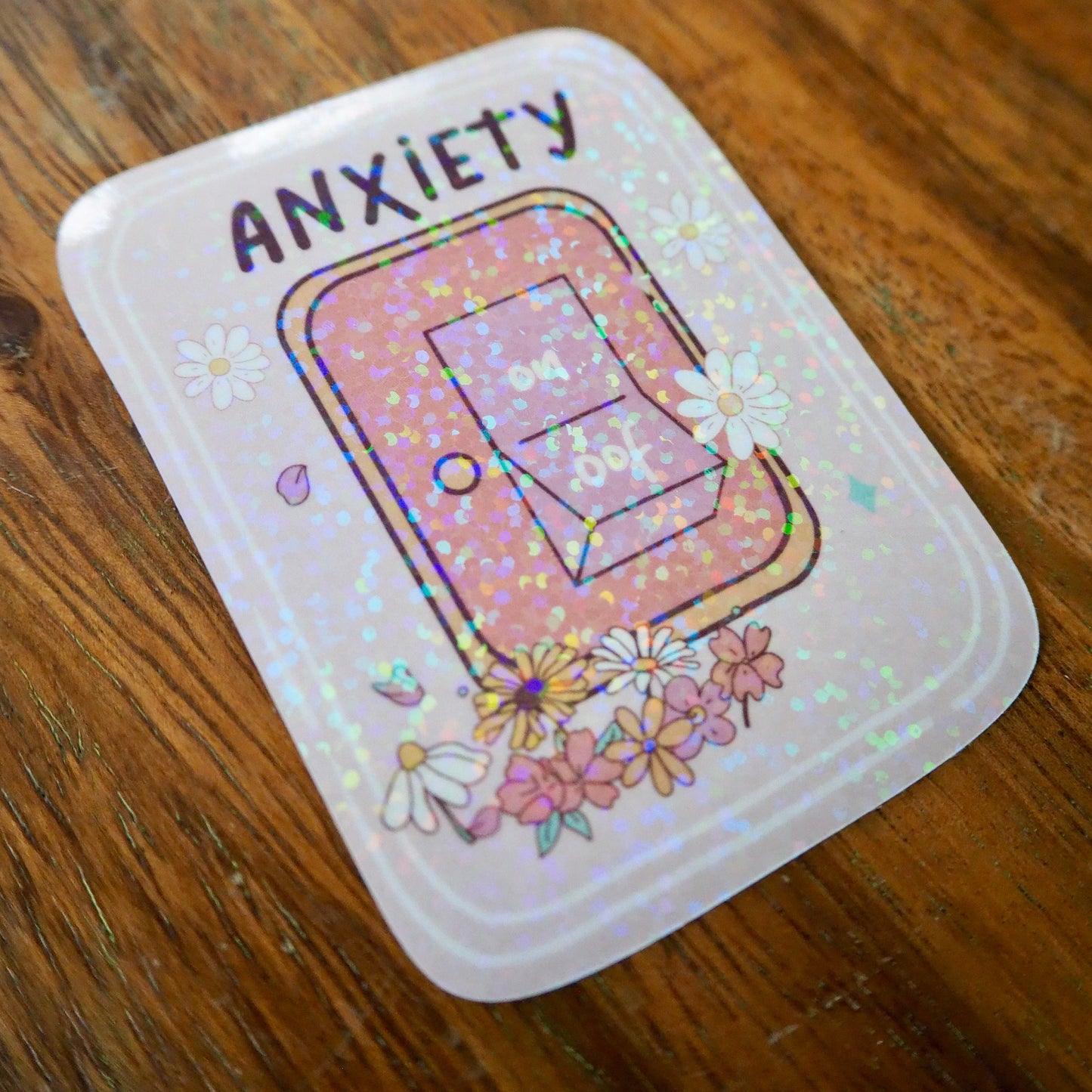 Anxiety Glitter On/OOF Sticker