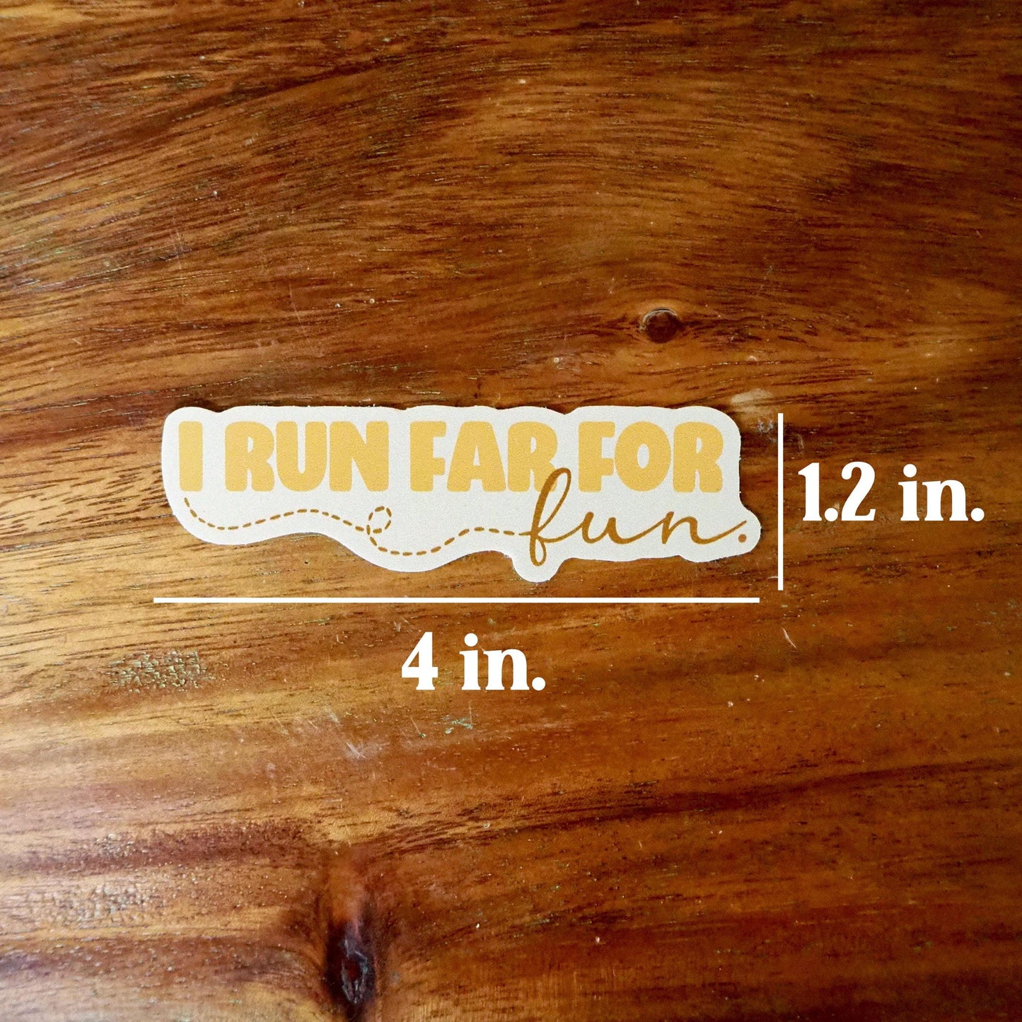 I Run Far For Fun Sticker