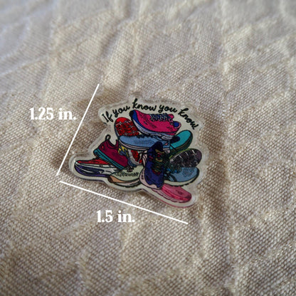IYKYK Running Shoe Pile Acrylic Pin